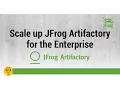 Download Lagu [Webinar] Scale up JFrog Artifactory for the Enterprise
