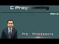 Pre - Processor Directive in C Programming Part 1 By Professor Pankaj Gupta BIIT