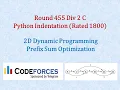 Codeforces Dynamic Programming - 455 Div 2 C Python Indentation Rated 1800