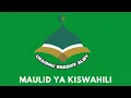 Download Lagu MAULID YA KISWAHILI