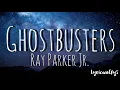 Download Lagu Ghostbusters - Ray Parker Jr.(lyrics)
