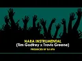 Nara Instrumental - Tim Godfrey x Travis Greene (Produced by DJ Lifa)