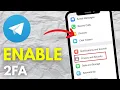 How To Enable Two Step Verification On Telegram Lite 2026