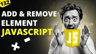 Adding Removing Element in JS JavaScript For Beginner MERN Stack Development Tutorials