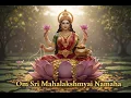 Lagu Om Sri Mahalakshmyai Namaha