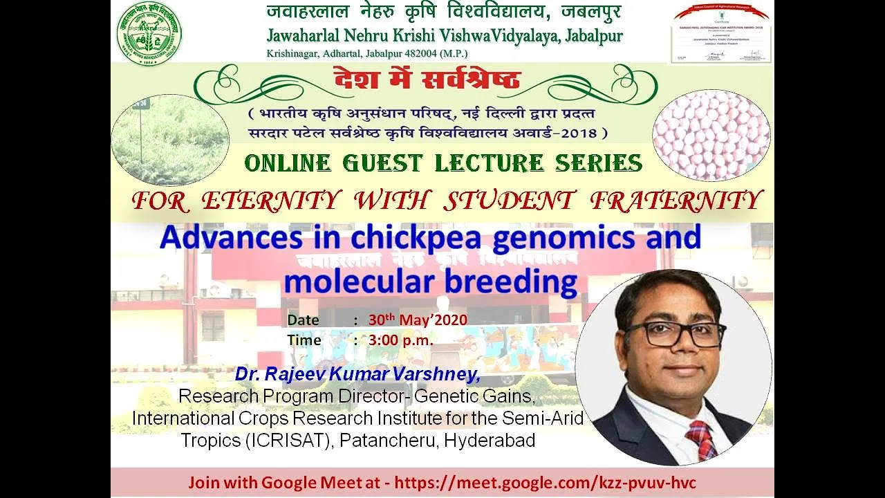Webinar on Advances in chickpea genomics & molecular breeding- Dr Rajeev K Varshney, ICRISAT (CGIAR)