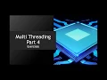 Multi-Threading in Linux - Part 4