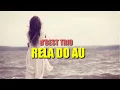 RELA DO AU - D'BEST TRIO (lyric)