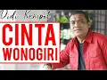 Download Lagu Didi Kempot - Cinta Wonogiri.mp3