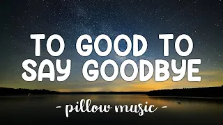 Download Too Good To Say Goodbye - Bruno Mars (Lyrics) 🎵 MP3