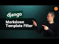 Django - Creating a custom Markdown Template Filter