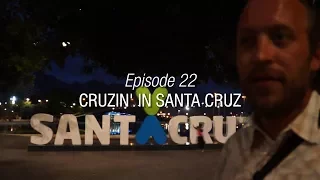 Winded Voyage 3 | Episode 22 | Cruising In Santa Cruz
