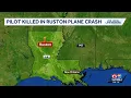 Pilot killed in plane crash near Ruston Louisiana airport