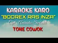 Download Lagu BODREX RAS INZA KAROKE KARO TONE COWOK CIPTA AMIRUDIN SURBAKTI
