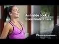 An Inside Look at Coordinated Care Kaiser Permanente