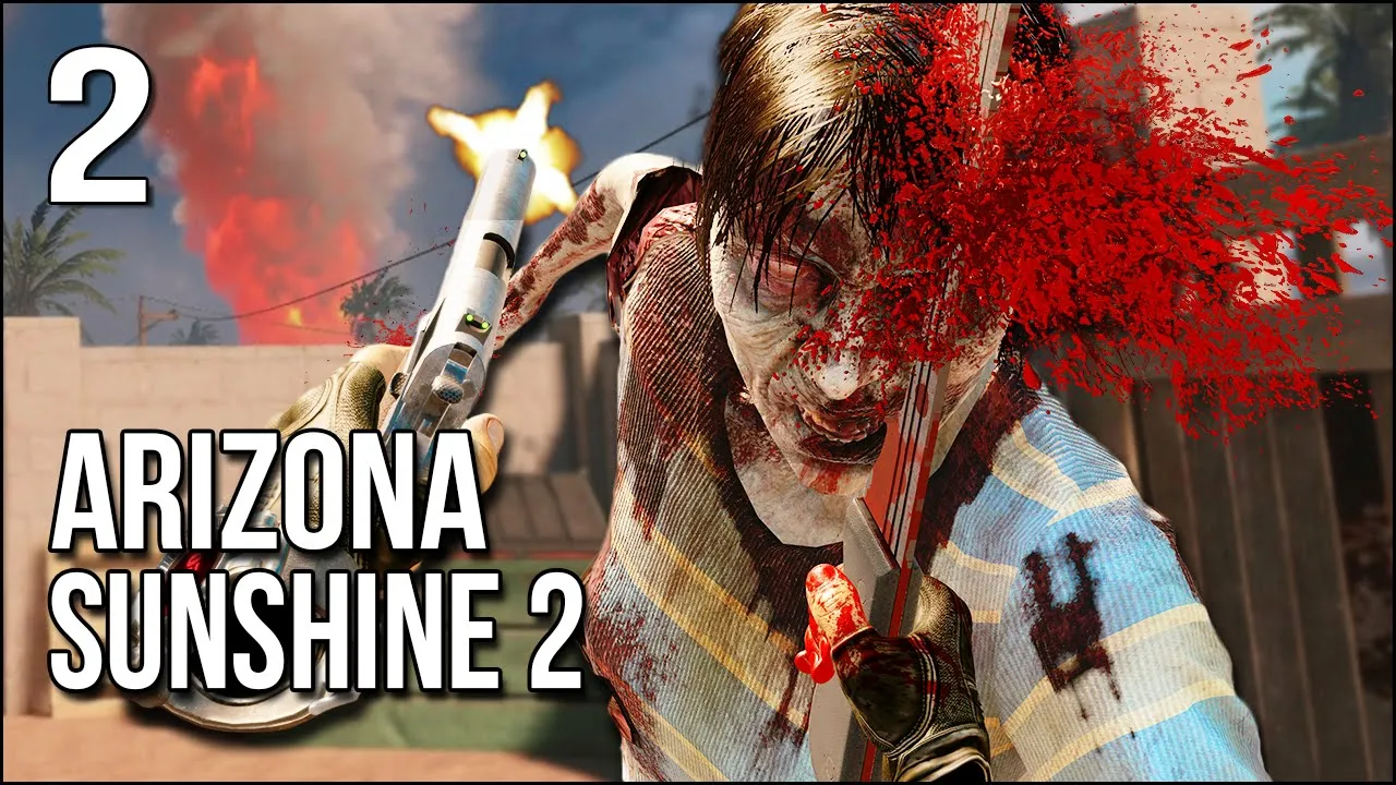 Arizona Sunshine 2 (Co-Op) | Part 2 | Things Went BAD With Patient Zero