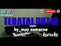 Download Lagu TERATAI PUTIH cipt_may sumarna (cover)karaoke