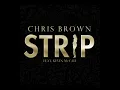 Chris Brown - Strip (Audio) ft. Kevin K-MAC McCall