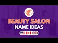 100 UNIQUE Salon Name Ideas 2025 Creative Beauty Business Names for USA UK Canada Australia