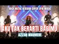 Lagu Aku Tak Berarti Bagimu - Azizah Maumere ( Rock Version Cover SPAI MUSIK )