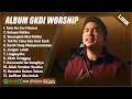 Download Lagu KALA KU CARI DAMAI - GKDI WORSHIP FULL ALBUM (LIRIK) | BETAPA HATIKU || LAGU ROHANI TERBARU 2025