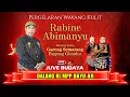 Download Lagu 🔴 WAYANG KULIT KI MPP BAYU AJI - RABINE ABIMANYU - GARENG SEMARANG DAN BAGONG GLONDOR (rec)