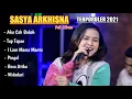 Download Lagu SASYA ARKHISNA FULL ALBUM TERBARU 2021