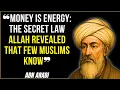 Download Lagu Money is ENERGY, and Allah told you EXACTLY how to attract it (most Muslims ignore this) | Ibn Arabi