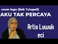 Download Lagu melodieuze stem, eci-zanger Luwuk -I don't believe it - (cover van Bob Tutupoly), officiële video
