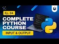 Lecture 4 Python Input Output Python Full Course Python for Hackers