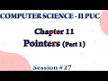II PU Session - Pointers Part 1