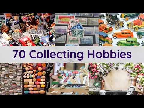 70 Collecting Hobbies