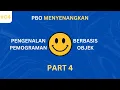 Part 4 Pengenalan Pemrograman Berbasis Objek OOP