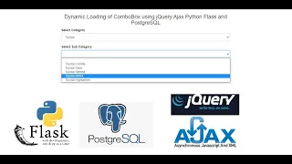 Dynamic Loading of ComboBox using jQuery Ajax Python Flask and PostgreSQL