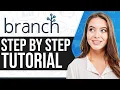 Branch io Tutorial 2026 How To Use Branch io For Beginners Step-By-Step