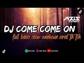 Download Lagu DJ COME COME ON TRUN THE RADIO x mashup full bass slow enakeun viral tik tok🎧🎼