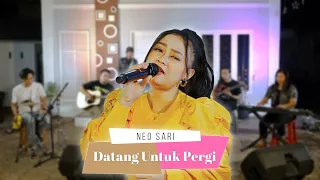 Download DATANG UNTUK PERGI (Cover) - NEO SARI feat Iphank Sera and friends MP3