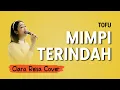 MIMPI TERINDAH - Tofu (Clara Reisa Cover) Lirik