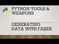 Generating Test Data Using Faker
