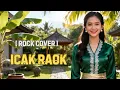 Lagu Lagu Sasak Terbaru ICAK RAOK Cover Rock Versi Terbaik 2026