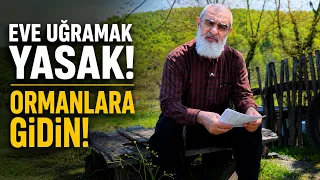 Eve Uğramak Yasak! Ormanlara Gidin! | Mekan Terapisi #nureddinyıldız