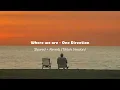 Download Lagu Where we are - One Direction | Slowed + Reverb (Tiktok version)