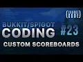 Bukkit Coding - Custom Scoreboards