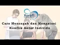 Download Lagu Cara Mencegah dan Mengatasi Konflik antar Individu