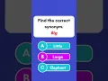 Synonyms Quiz Ep1