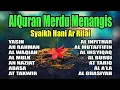 Lagu Murottal AlQuran Merdu Sampai Menangis Syaikh Hani Ar Rifai