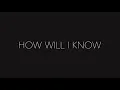 How Will I Know - Sam Smith, Whitney Houston (Karaoke Piano)