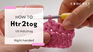 How to do a Half Treble 2 Together UK Half Double 2 together US Beginner Crochet