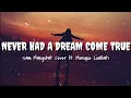 Download Lagu Never Had A Dream Come True - S Club 7 | Sam Mangubat ft. Monique Lualhati Cover (Lyrics)