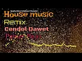 Lagu House Music Campur Sari: \